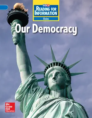 Reading for Information, Above Student Reader, Civics - Our Democracy, Grade 4