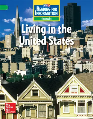 Reading for Information, Above Student Reader, Geography - Living in the U.S., Grade 4
