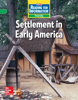 Reading for Information, On Level Student Reader, Geography - Settlement in Early America, Grade 5