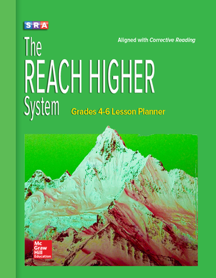 Corrective Reading, REACH Higher, Grades 4-6 Lesson Planner