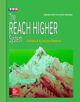Corrective Reading, REACH Higher, Grades 4-6 Lesson Planner