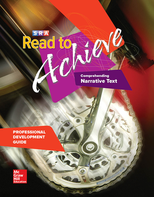 Read to Achieve: Comprehending Narrative Text, Professional Development Guide