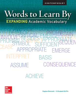 Words to Learn By: Expanding Academic Vocabulary, Teachers Edition