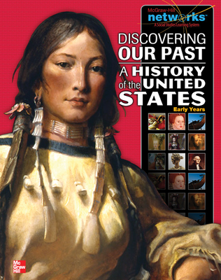 Discovering Our Past: A History of the United States-Early Years, Student Edition