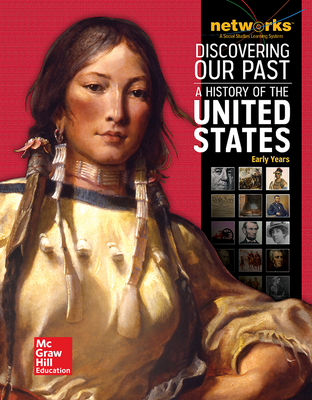 Discovering Our Past: A History of the United States-Early Years, Student Edition (print only)
