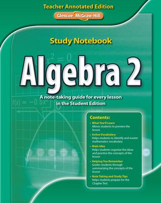 Algebra 2 Study Notebook, Teacher Annotated Edition
