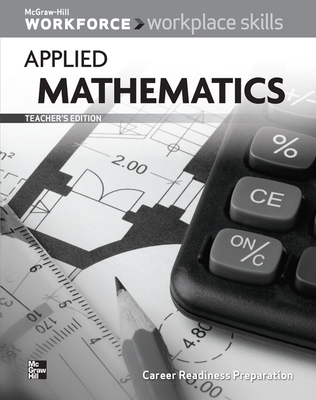Workplace Skills: Applied Mathematics, Teacher Edition