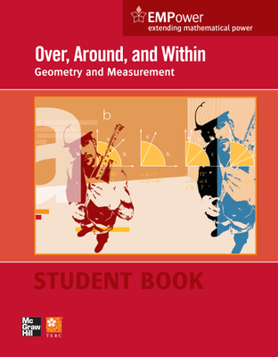 EMPower Math, Over, Around, and Within: Geometry and Measurement, Student Edition