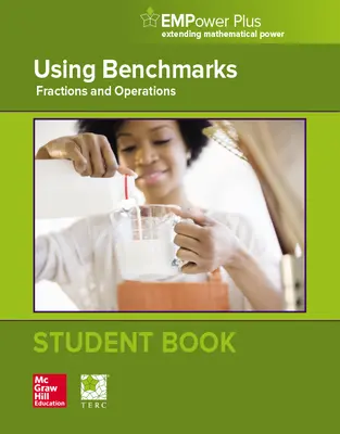 EMPower Math, Using Benchmarks: Fractions, Decimals, and Percents, Student Edition