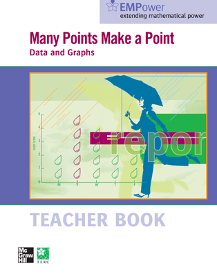 EMPower Math, Many Points Make a Point: Data and Graphs, Teacher Edition