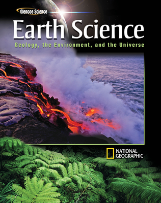 Glencoe Earth Science: Geology, the Environment, and the Universe, Digit & Print Student Bundle, 1-year Subscription