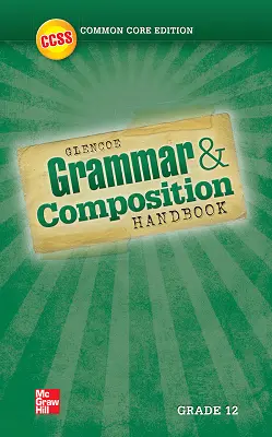 Grammar and Composition Handbook, Grade 12