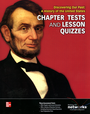 Discovering Our Past: A History of the United States, Chapter Tests and Lesson Quizzes