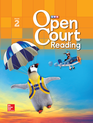 Open Court Reading Student Anthology, Book 2, Grade 1