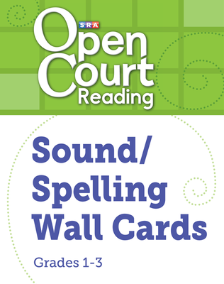 Open Court Reading, Sound/Spelling Wall Cards, Grade 1-3