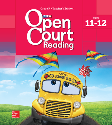 Open Court Reading Teacher Edition, Volume 6, Grade K