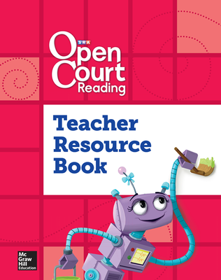 Open Court Reading Foundational Skills Kit, Teacher Resource Book, Grade K
