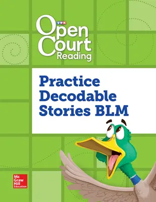 Open Court Reading, Practice Decodable Takehome Stories Blackline Master, Grade 2