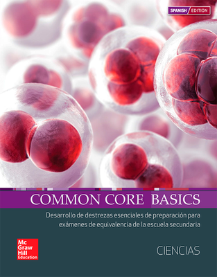 Common Core Basics Spanish Core Subject Module Science Student Edition