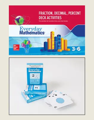 Everyday Math 4 Fraction, Decimal, and Percent Activity Pack Everyday Math 4 Fraction, Decimal, and Percent Activity Pack