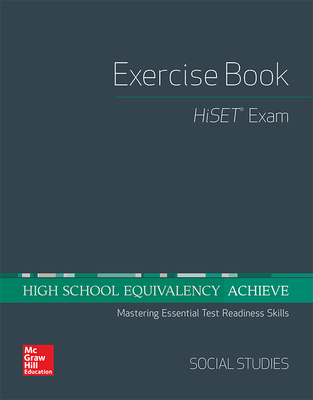 High School Equivalency Achieve, HiSET Exercise Book Social Studies
