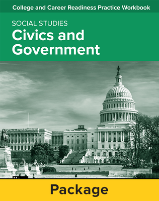 College and Career Readiness Skills Practice Workbook: Civics and Government, 10-pack
