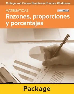 College and Career Readiness Skills Practice Workbook: Ratios, Proportions, and Percents Spanish Edition, 10-pack