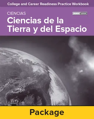 College and Career Readiness Skills Practice Workbook: Earth and Space Science Spanish Edition, 10-pack