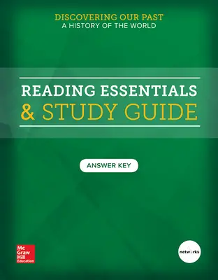 Discovering Our Past: A History of the World, Reading Essentials & Study Guide, Teacher Answer Key