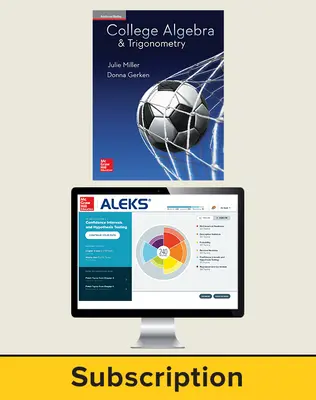 Miller, College Algebra and Trigonometry, 2017, 1e, ALEKS®360  Student Bundle, 40-week subscription