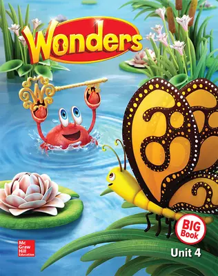 Wonders Reading/Writing Workshop Big Book, Volume 4, Grade K