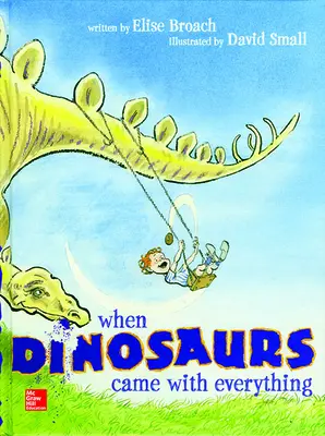World of Wonders Trade Book U5W2 When Dinosaurs Came with Everything