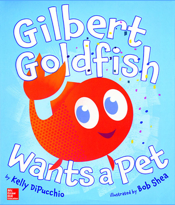 World of Wonders Trade Book U7W2 Gilbert Goldfish Wants a Pet