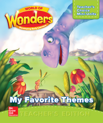 World of Wonders Teacher Edition - Teacher's Choice Mini Lessons