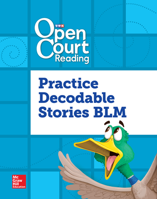 Open Court Reading, Practice Decodable Takehome Stories Blackline Master, Grade 3
