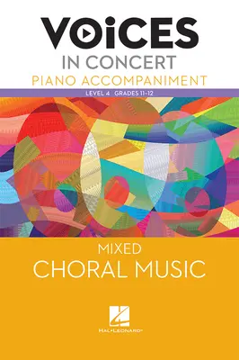 Hal Leonard Voices in Concert, Level 4 Mixed Piano Accompaniment Book, Grades 11-12