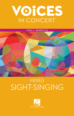 Hal Leonard Voices in Concert, Level 3 Mixed Sight-Singing Book, Grades 9-12