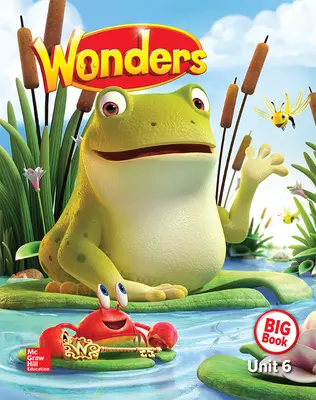 Wonders Reading/Writing Workshop Big Book, Volume 6, Grade K