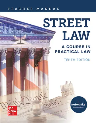 Street Law: A Course in Practical Law, Teacher Manual