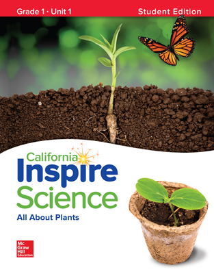 California INSPIRE SCIENCE:  Grade 1 Teacher's Edition Unit 1