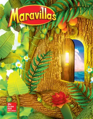 Maravillas Grade 1 Literature Anthology Unit 1
