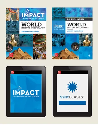 IMPACT: California, Grade 6, Complete Digital and Print Student Bundle with StudySync Blasts, 8-year subscription, World History and Geography, Ancient Civilizations