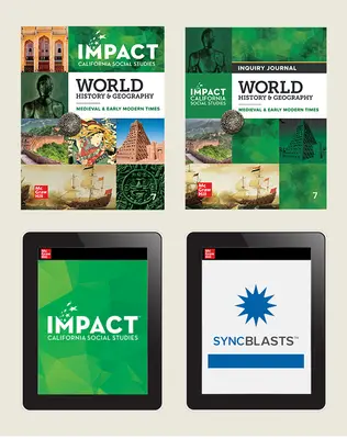 IMPACT: California, Grade 7, Complete Digital and Print Student Bundle with StudySync Blasts, 8-year subscription, World History and Geography, Medieval and Early Modern Times