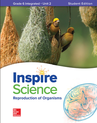Inspire Science: Integrated G6 Write-In Student Edition Unit 2
