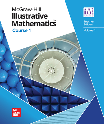 Illustrative Mathematics Course 1 Teacher Edition Volume 1