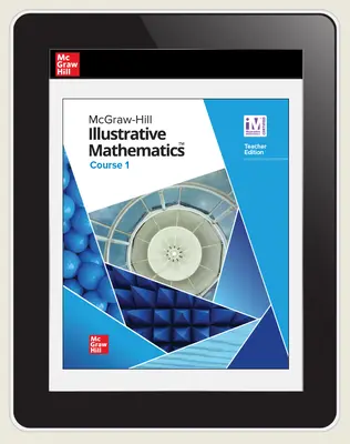Illustrative Mathematics Course 1 Teacher Digital Center, 1-year subscription Illustrative Mathematics Course 1 Teacher Digital Center, 1-year subscription