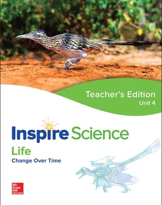 Inspire Science: Life Teacher Edition Unit 4
