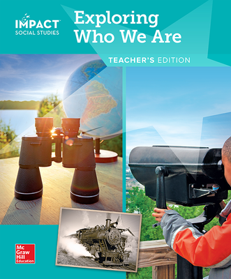 IMPACT Social Studies, Exploring Who We Are, Grade 2, Teacher’s Edition