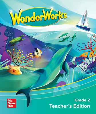 Reading WonderWorks Teacher Edition Grade 2