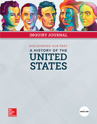 Discovering Our Past: A History of the United States, Inquiry Journal